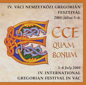 A IV. Váci Nemzetközi Gregorián Fesztiválon résztvevő scholák CD lemeze